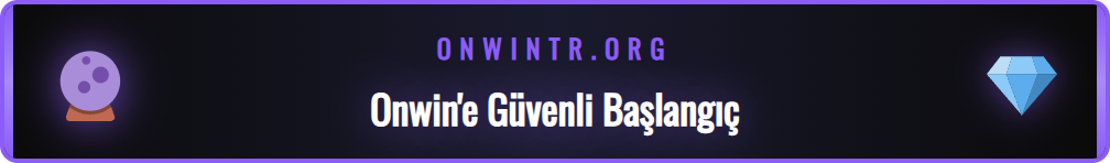 Güncel Onwin platformuna erişim için gerekli ön hazırlıklar listesi.