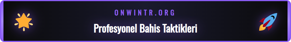 Onwin platformunda kazanç artıran gelişmiş canlı bahis stratejileri.
