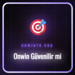 Onwin güvenilir mi sorusunu yanıtlayan detaylı analiz logosu.