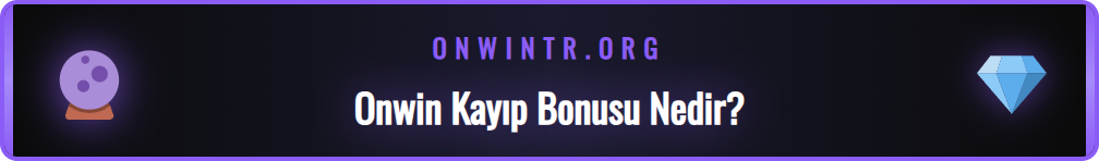 Onwin kayıp bonusu nedir ve nasıl çalışır infografik anlatımı.