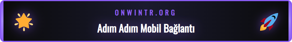 Onwin mobil sitesine adım adım nasıl giriş yapılacağını gösteren bilgi grafiği.