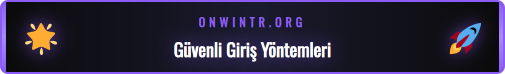 Onwin yeni adresine güvenli erişim için kontrol listesi adımları.